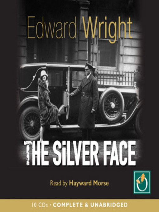 Title details for The Silver Face by Edward Wright - Available